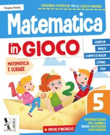 Matematica in gioco 5&deg;