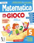 Matematica in gioco 5°