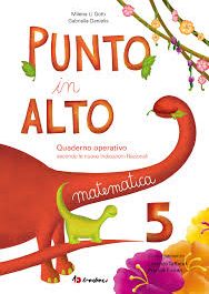 Punto in alto Matematica 5&deg;