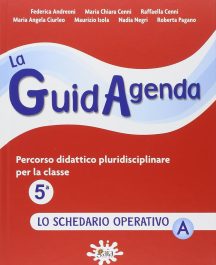 La GuidAgenda - Lo Schedario Operativo 5&deg; A