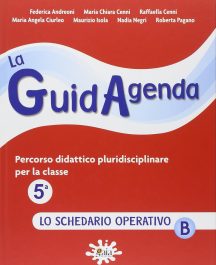 La GuidAgenda - Lo Schedario Operativo 5&deg; B