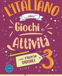 L'italiano con Giochi e attivata' 3&deg;