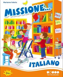 Missione... Italiano 2&deg; - Per Progredire