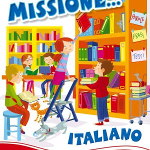 Missione... Italiano 4° - Per Approfondire