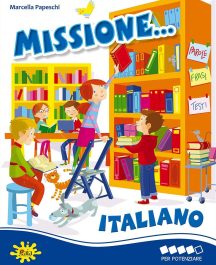 Missione... Italiano 5&deg; - Per Potenziare