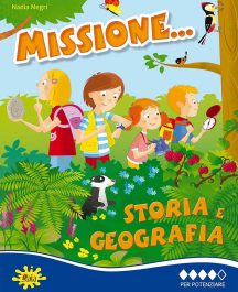 Missione... Storia e Geografia 5&deg; - Per Potenziare