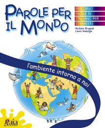 Parole per il mondo - L'ambiente intorno a noi