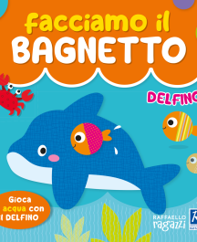 Facciamo il Bagnetto - Delfino