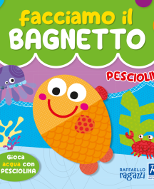 Facciamo il Bagnetto - Pesciolina