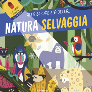 Alla scoperta di... Natura Selvaggia