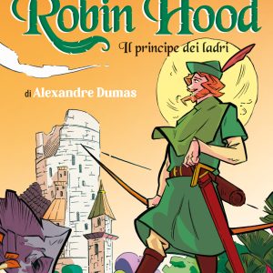 Robin Hood, Il principe dei ladri