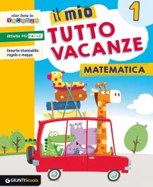 Il Mio Tutto Vacanze 1° Matematica