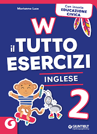 W Il Tutto Esercizi 2° Inglese