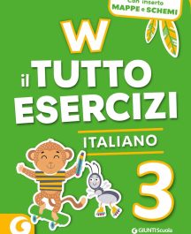W Il Tutto Esercizi 3&deg; Italiano