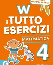 W Il Tutto Esercizi 4&deg; Matematica