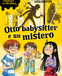 Otto babysitter e un mistero