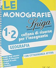 Le Monografie - Geografia 1° - 2°