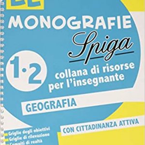 Le Monografie - Geografia 1° - 2°