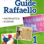 Grandi Guide Raffaello Scientifica 1°