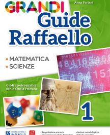 Grandi Guide Raffaello Scientifica 1°