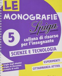 Le Monografie - Scienze e Tecnologia 5°