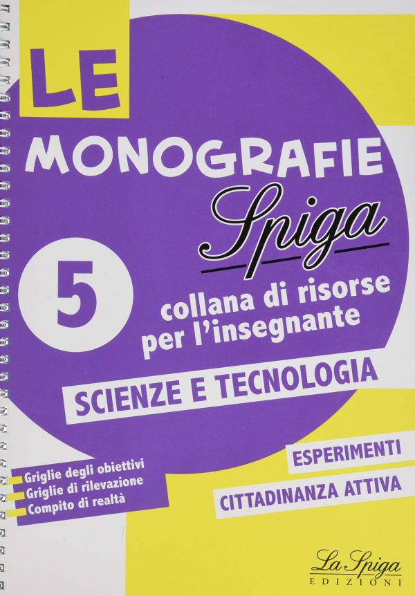Le Monografie - Scienze e Tecnologia 5°