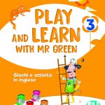 Play and Learn with Mr Green 3°