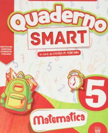 Quaderno Smart Matematica 5°
