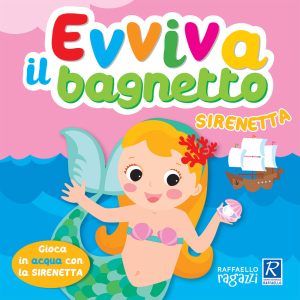 Evviva il Bagnetto - Sirenetta