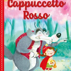 Fiabe Piccine - Cappuccetto Rosso