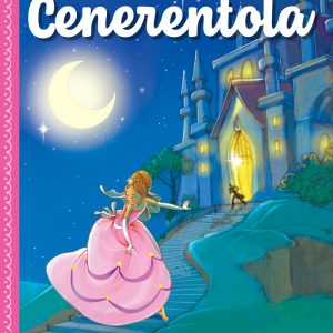 Fiabe Piccine - Cenerentola