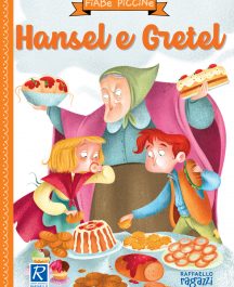 Fiabe Piccine - Hansel e Gretel
