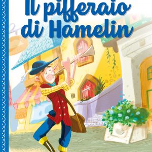 Fiabe Piccine - Il Pifferaio di Hamelin