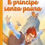 Fiabe Piccine - Il Principe senza Paura