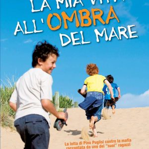 La mia vita all'ombra del mare