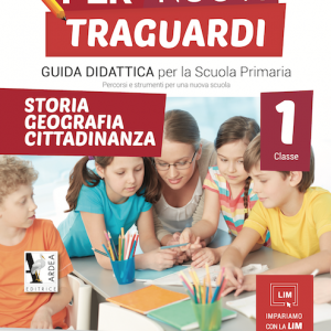 Per nuovi traguardi Storia, Geografia e Cittadinanza 1°