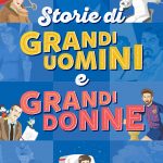 Storie di grandi uomini e grandi donne