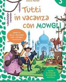 Tutti in vacanza con Mowgli 3&deg;