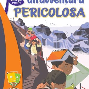 Un'avventura pericolosa