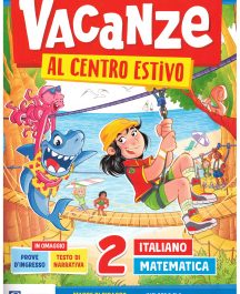 Vacanze al centro estivo 2&deg;