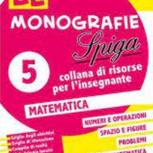 Le Monografie - Matematica 5°