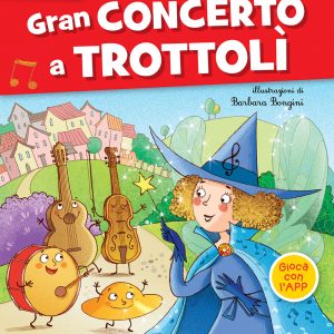 Gran concerto a Trottolì
