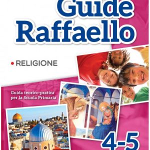Grandi Guide Religione 4°-5°