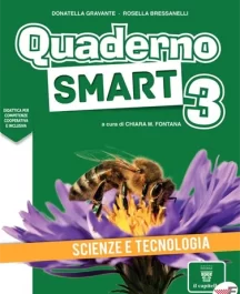 Quaderno Smart Scienze e Tecnologia 3°
