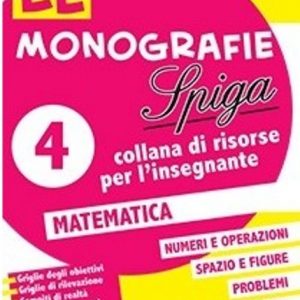 Le Monografie - Matematica 4°