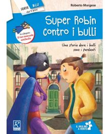Super Robin contro i bulli